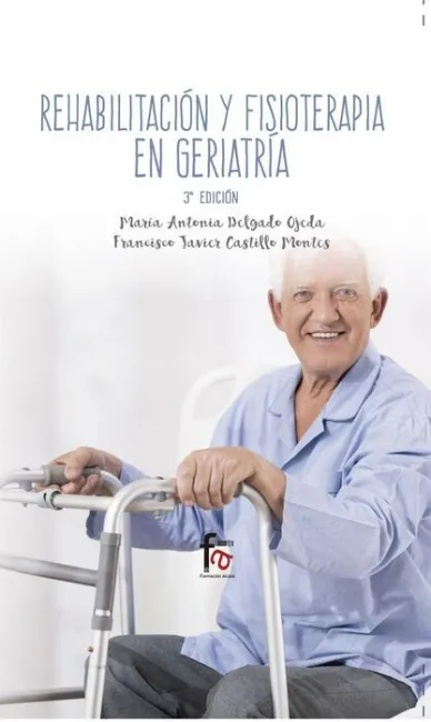 Rehabilitacion y Fisioterapia en Geriatrica