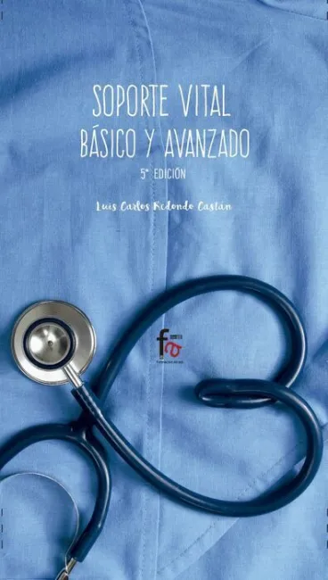 Soporte Vital Basico y Avanzado -5 Edicion