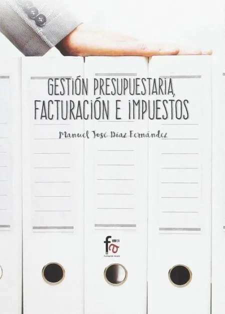 Gestion Presupuestaria, Facturacion e Impuestos