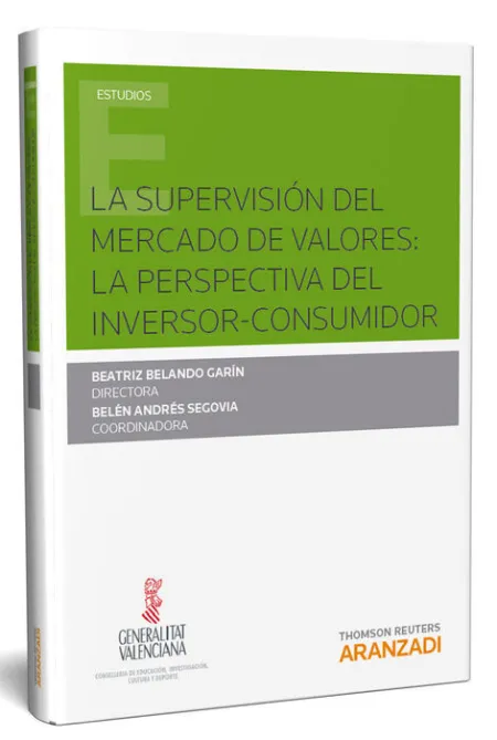 La Supervision del Mercado de Valores: la Perspectiva del Inversor-Consumidor