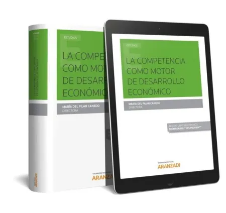 La Competencia Como Motor del Desarrollo Económico