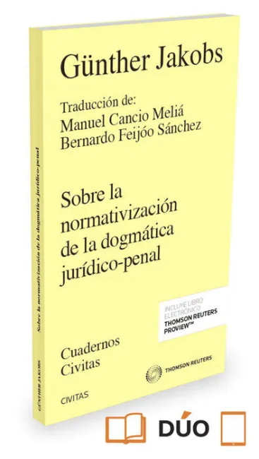 Sobre la Normativizacion de la Dogmatica Juridico-Penal