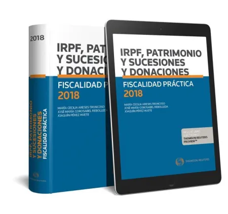 018 Fiscalidad Práctica. Irpf, Patrimonio y Sucesiones y Donaciones
