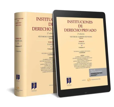 T4 Vol3 Instituciones Derecho Privado: Familia