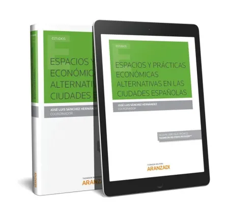 Espacios y Practicas Economicas Alternativas en las Ciudades Españolas