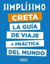 020 Simplisimo Creta. La Guia de Viaje +Practica del Mundo