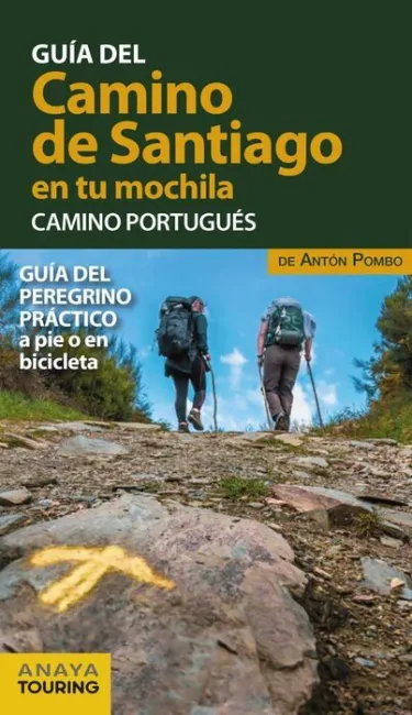 Guia del Camino de Santiago en tu Mochila Camino Portuguesç