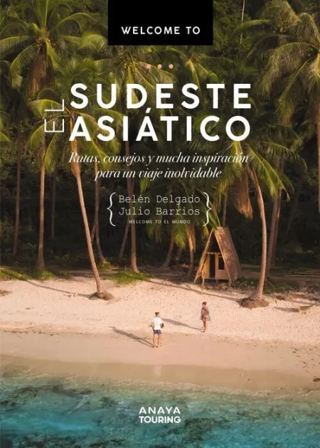 022 Welcome To  el Sudeste Asiático