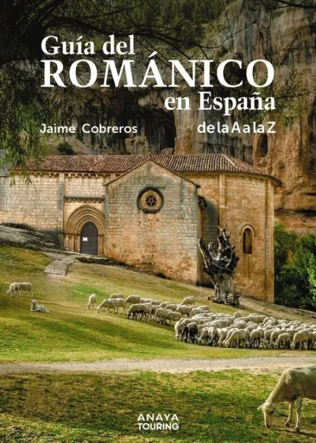 Guía del Románico en España de la a la Z