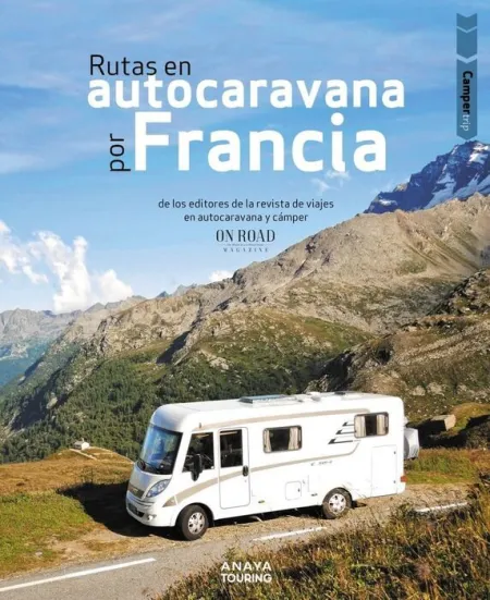 022 Rutas en Autocaravana por Francia