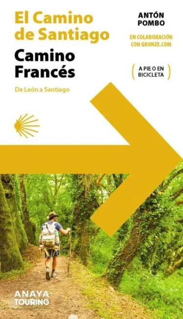 022 el Camino de Santiago Camino Francés de León a Santiago a Pie o en Bicicleta