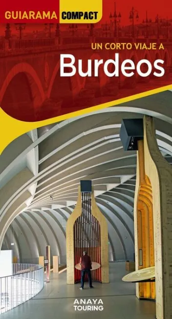 023 Burdeos un Corto Viaje