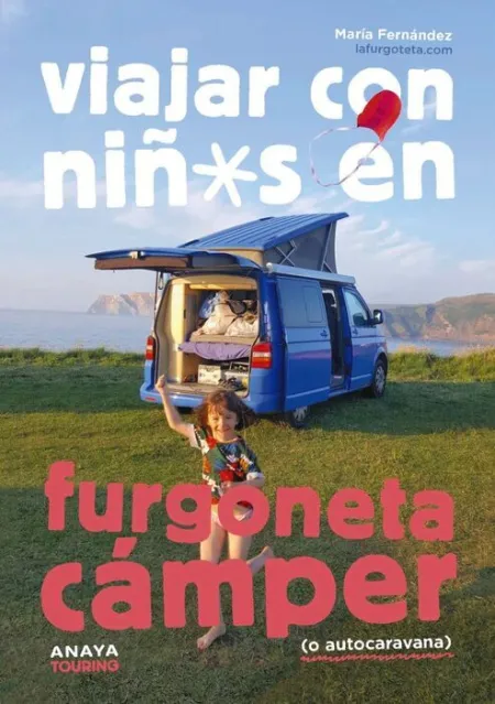 Viajar con Niños en Furgoneta Cámper (O Autocaravana)