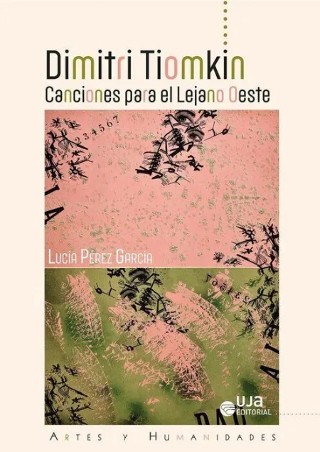 Dimitri Tiomkin: Canciones para el Lejano Oeste