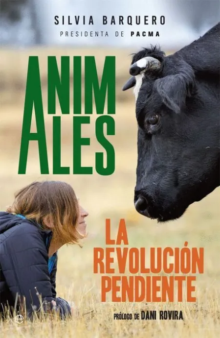 Animales. La Revolución Pendiente