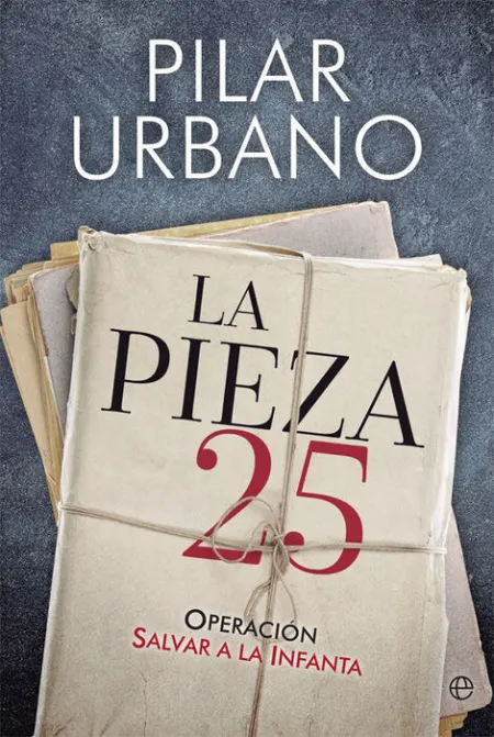 La Pieza 25 (Operacion Salvar Ala Infanta)
