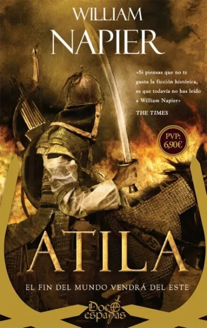 Atila. El Fin del Mundo Vendrá del este