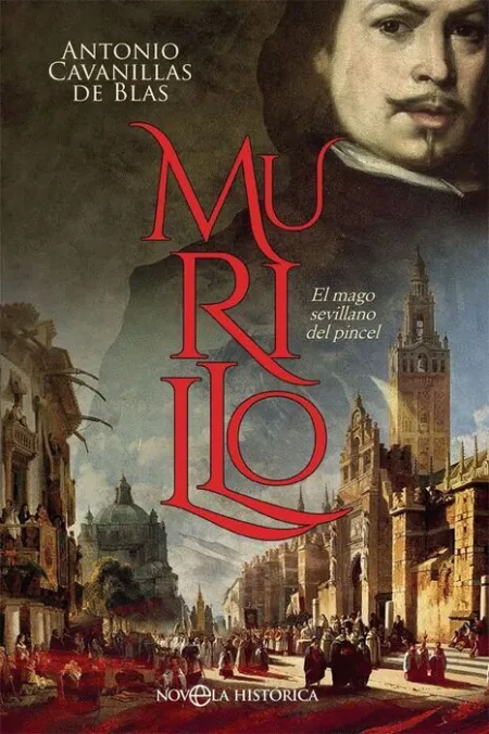Murillo. El Mago Sevillano del Pincel