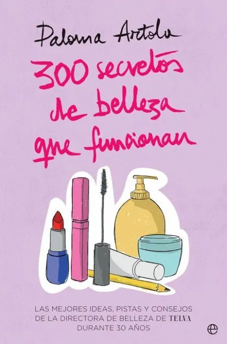 300 Secretos de Belleza que Funcionan
