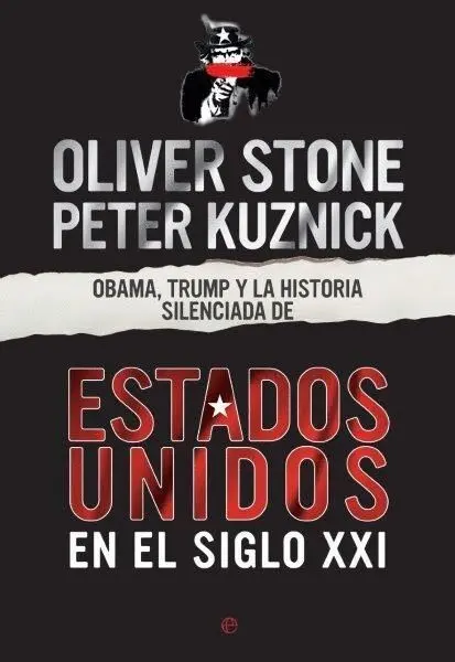 Obama,Trump y la Historia Silenciada de Estados Unidos en el Siglo Xxi