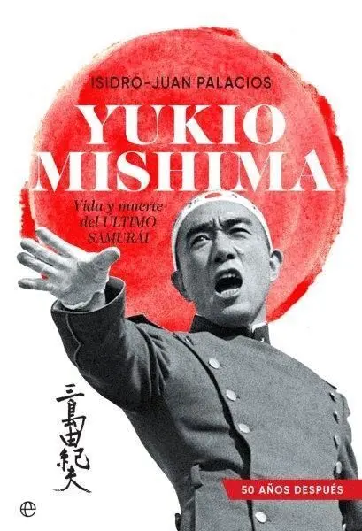 Yukio Mishima 50 Años Despues