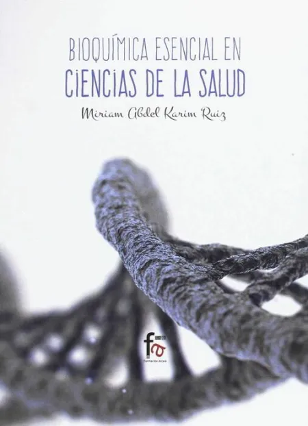 Bioquimica Esencial en Ciencias de la Salud