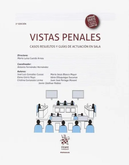 017 Vistas Penales. Casos Resueltos y Guias de Actuacion en Sala