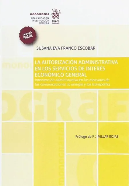 La Autorización Administrativa en los Servicios de Interés Económico General