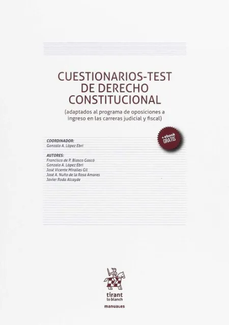 017 Cuestionarios-Test Derecho Constitucional. Adaptados Al Programa de Oposiciones a Ingreso en las Carreras Judicial y Fiscal
