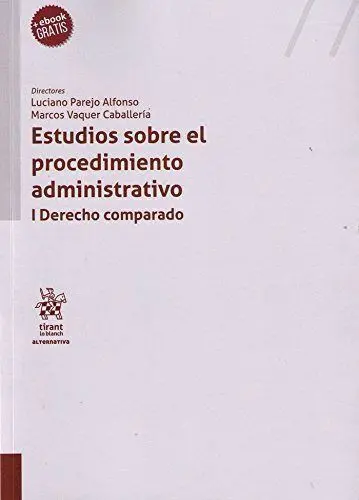 T1 Estudios Sobre el Procedimiento Administrativo. Derecho Comparado