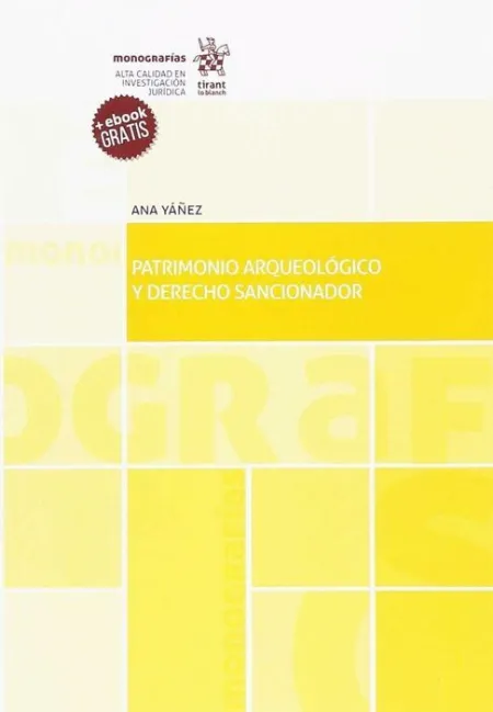Patrimonio Arqueológico y Derecho Sancionador