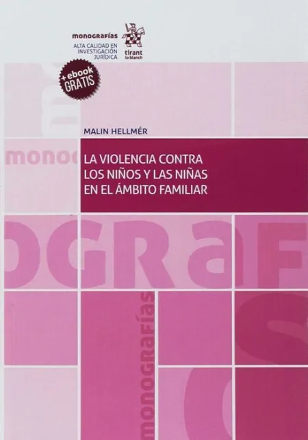 La Violencia Contra los Niños y las Niñas en el Ambito Familiar
