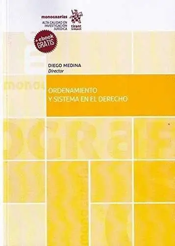 Ordenamiento y Sistema en el Derecho