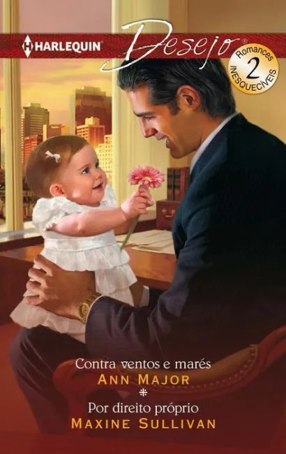 Contra Ventos e Mares; por Direito Proprio