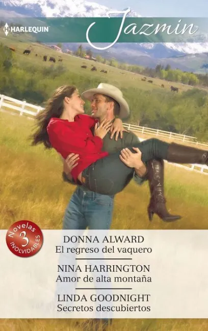 El Regreso del Vaquero; Amor de Alta Montaã?Â±A; Secretos Descubiertos
