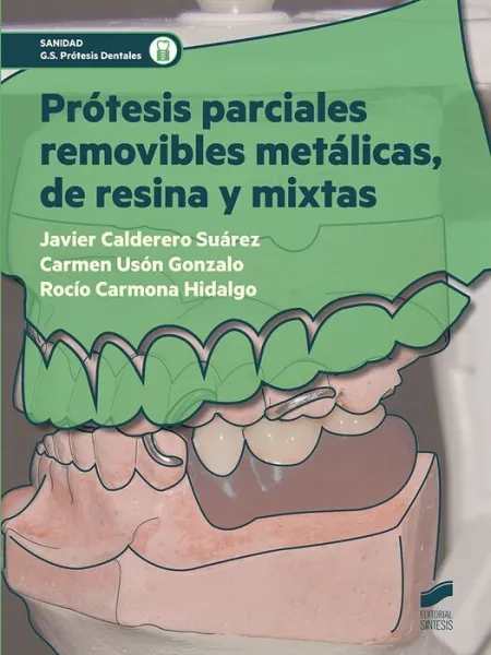 017 Cf/Gs Prótesis Parciales Removibles Metálicas de Resina y Mixtas