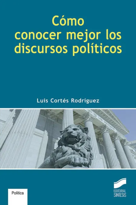 Como Conocer Mejor los Discuirsos Politicos
