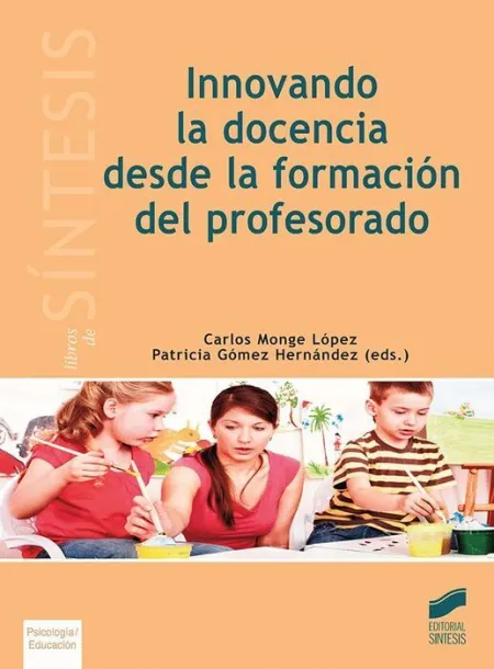 Innovando la Docencia Desde la Formación del Profesorado