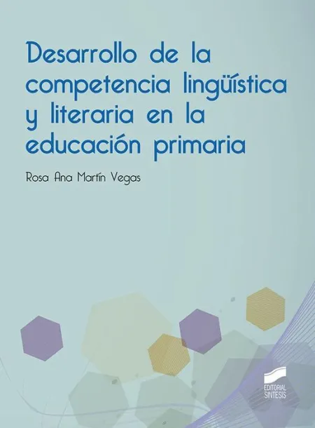 Desarrollo de la Competencia Linguistica y Literaria en la Educación Primaria