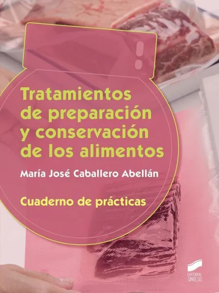 018 Cf Tratamientos de Preparación y Conservación de los Alimentos. Cuaderno de Practicas