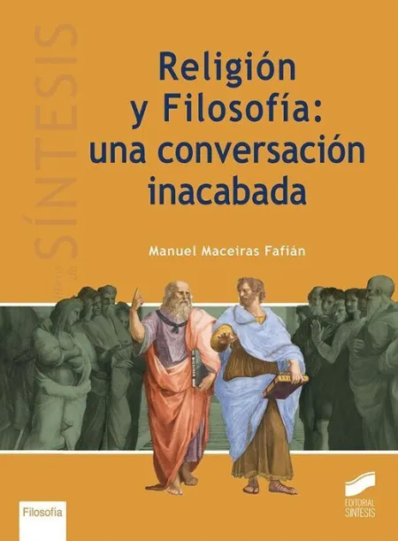 Religión y Filosofía: una Conversación Inacabada