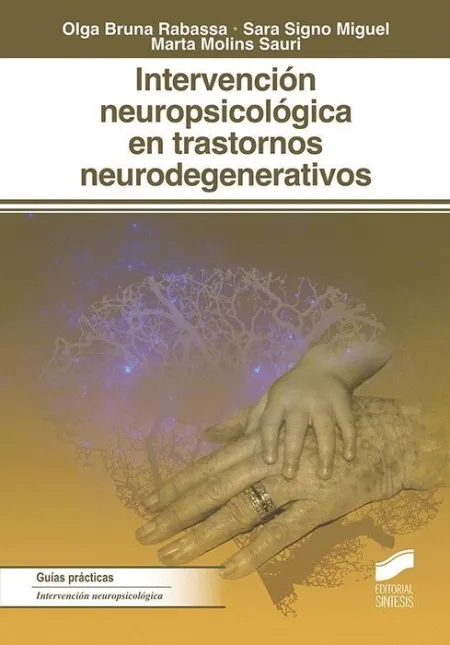 Intervención Neuropsicología en Trastornos Neurodegenerativos