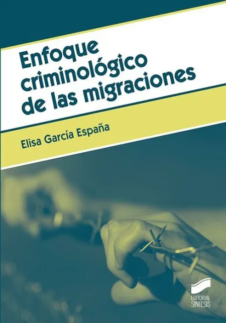 Enfoque Criminológico de las Migraciones