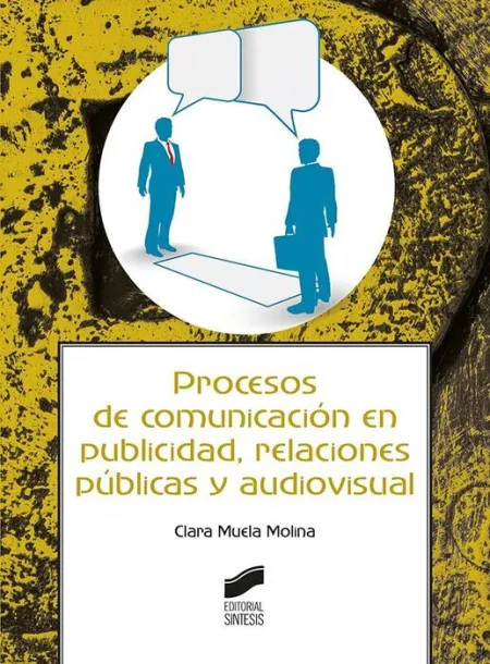 Procesos de Comunicación en Publicidad, Relaciones Públicas y Audiovisual