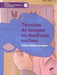 019 Cf/Gs Técnicas de Imagen en Medicina Nuclear