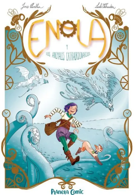 Enola y los Animales Fantásticos Nº 01
