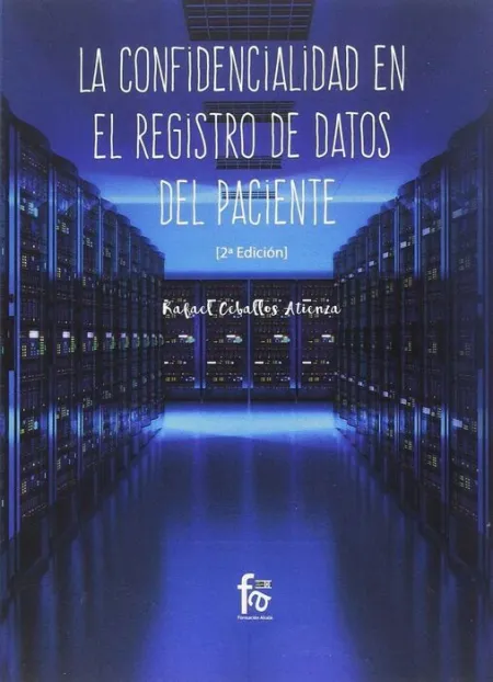 La Confidencialidad en el Registro de Datos del Paciente