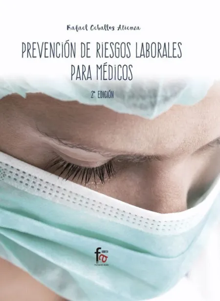 Prevención de Riesgos Laborales para Médicos 2ªed