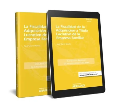 La Fiscalidad de la Adquisición a Título Lucrativo de la Empresa Familiar (Papel
