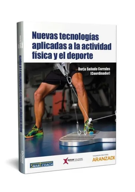 Nuevas Tecnologias Aplicadas a la Actividad Fisica y el Deporte
